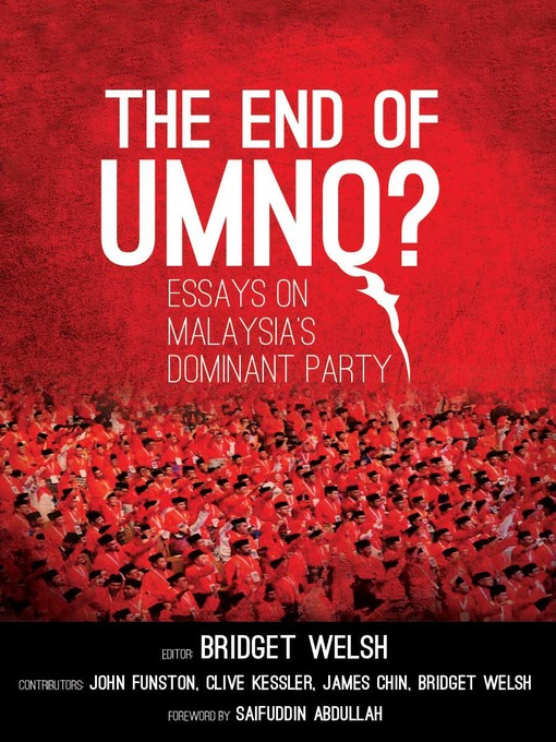 Title details for The End of UMNO? by Bridget Welsh - Available